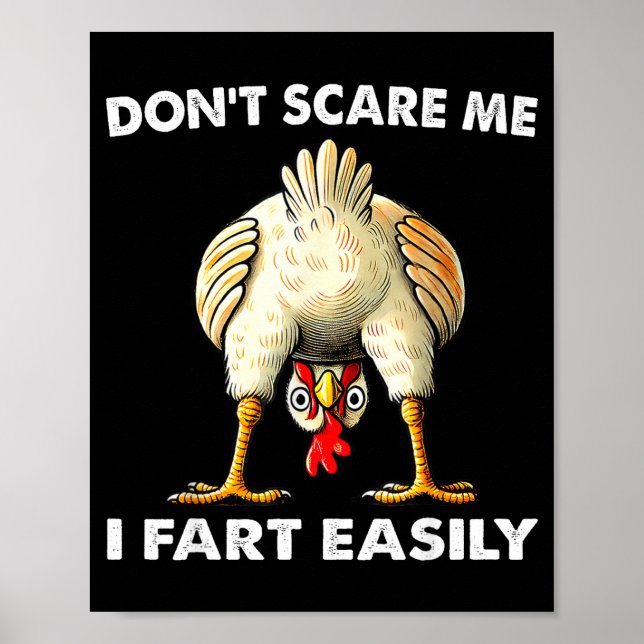 Don't E Me I Fart Easily Funny Sarcasm Humor Chick Poster (Vorne)