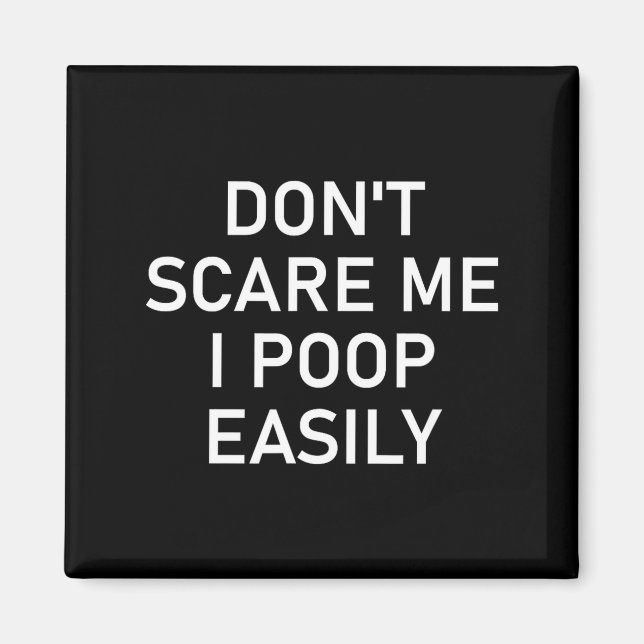 Don't E Me I Op Easily, Funny, Jokes, Sarcastic  Magnet (Vorne)