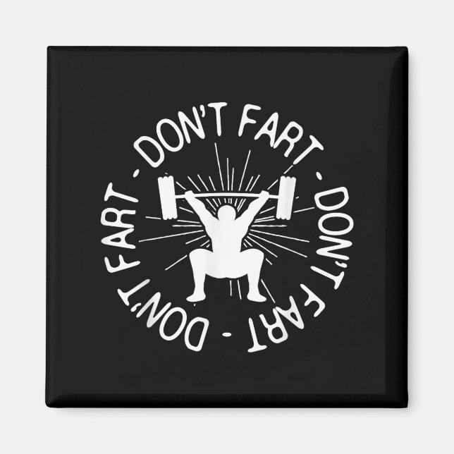 Dont Far Funny Fitness Gym Gift  Magnet (Vorne)