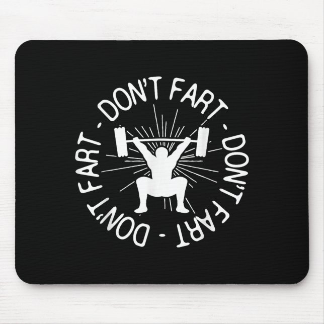 Dont Far Funny Fitness Gym Gift  Mousepad (Vorne)