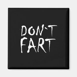 Dont Fart Bodybuilding Protein Fitness Gewichthebe Magnet