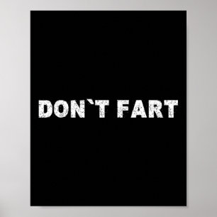 Dont Fart Bodybuilding Protein Fitness Gewichthebe Poster