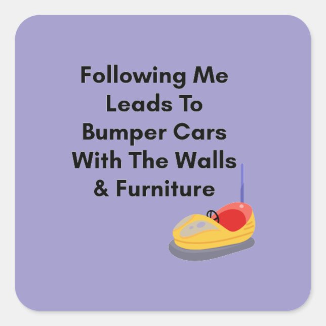 Don't Follow Me - Bumper Cars Sticker (Vorderseite)