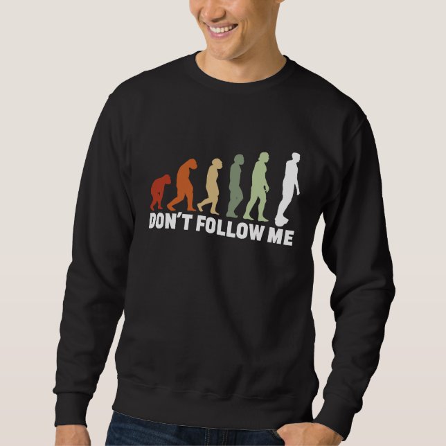 Don't Follow Me  Hoverboard Hartbeat Evolution Sweatshirt (Vorderseite)