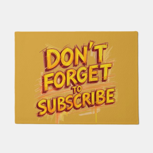 Don't Forget To Subscribe Fußmatte (Vorderseite)