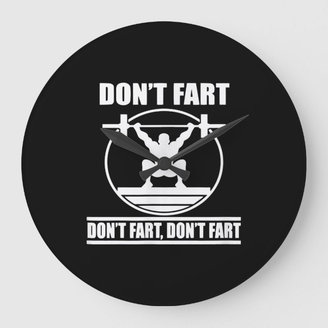 Dont Furz Funny Gym Workout Squat für Bodybuilder Große Wanduhr (Vorderseite)