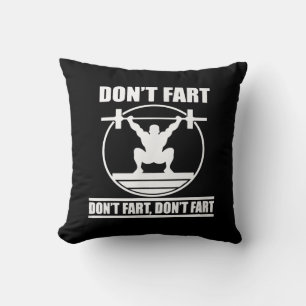 Dont Furz Funny Gym Workout Squat für Bodybuilder Kissen