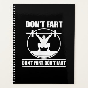 Dont Furz Funny Gym Workout Squat für Bodybuilder Planer