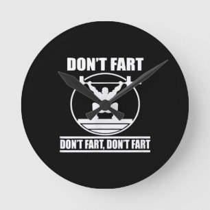 Dont Furz Funny Gym Workout Squat für Bodybuilder Runde Wanduhr