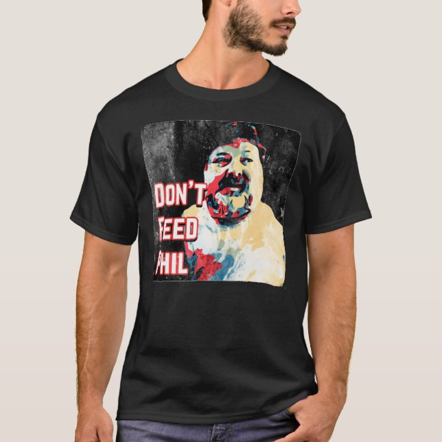 Don't Füttre Phil - Viva La Bam MTV   T-Shirt (Vorderseite)