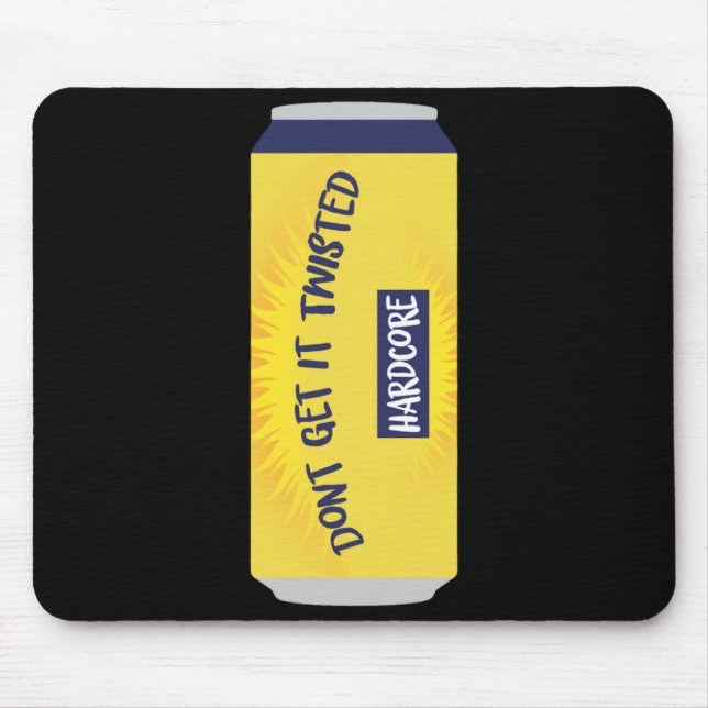 Dont Get It Twisted Tee Tea Meme Long Sleeve  Mousepad (Vorne)