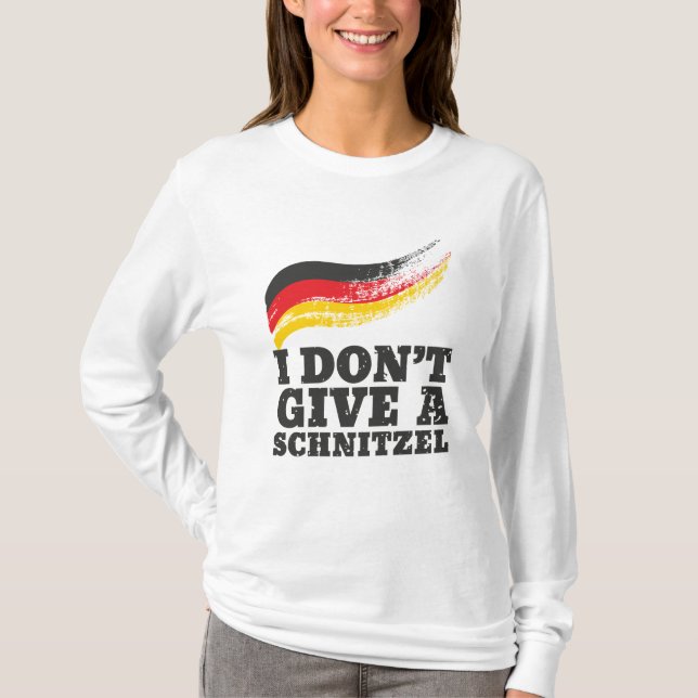 Dont Give Schnitzel German Flag Oktoberfest T-Shirt (Vorderseite)