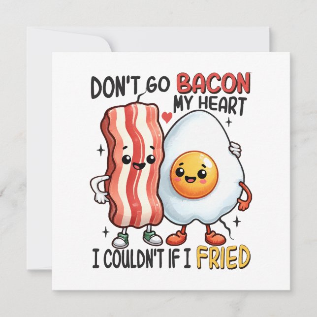 Dont Go Bacon Mein Herz (Vorderseite)