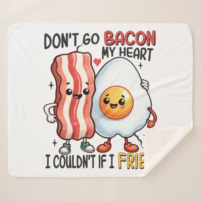 Dont Go Bacon Mein Herz Sherpadecke (Vorderseite (Horizontal))