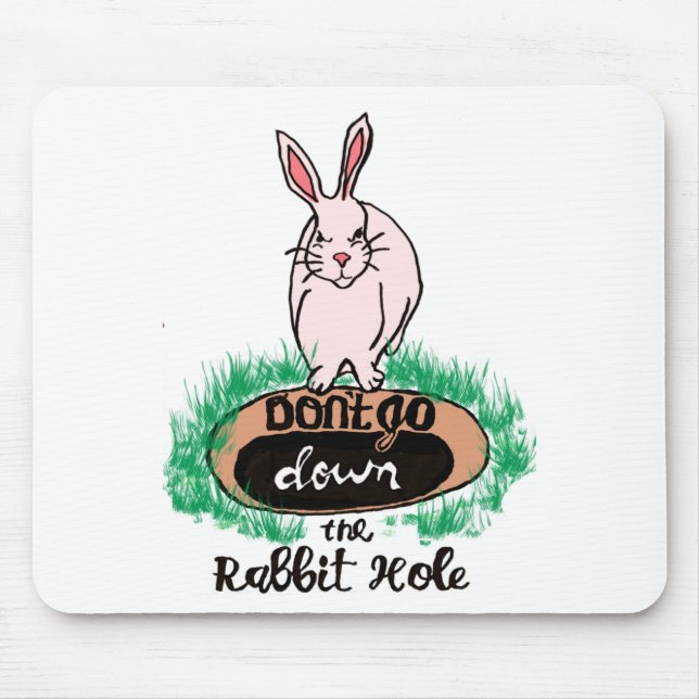 Dont Go Down The Rabbit Hole Womens Red  Mousepad (Vorne)