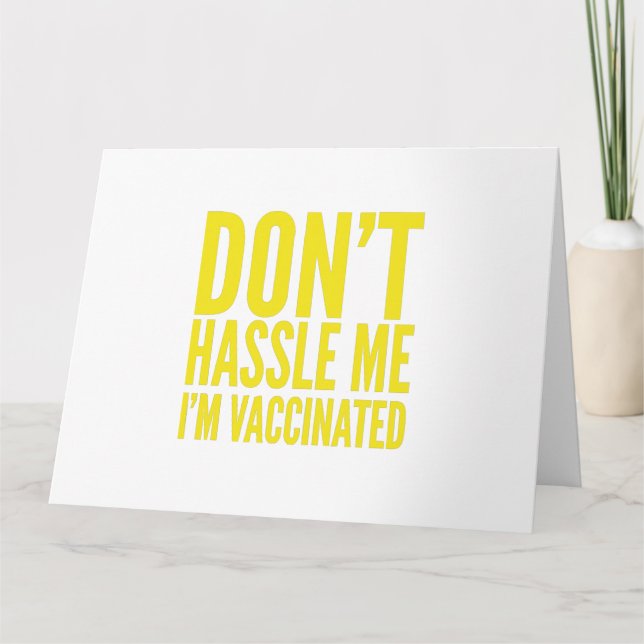 DON'T HASSLE ME I'M VACCINATED  KARTE (Vorderseite)