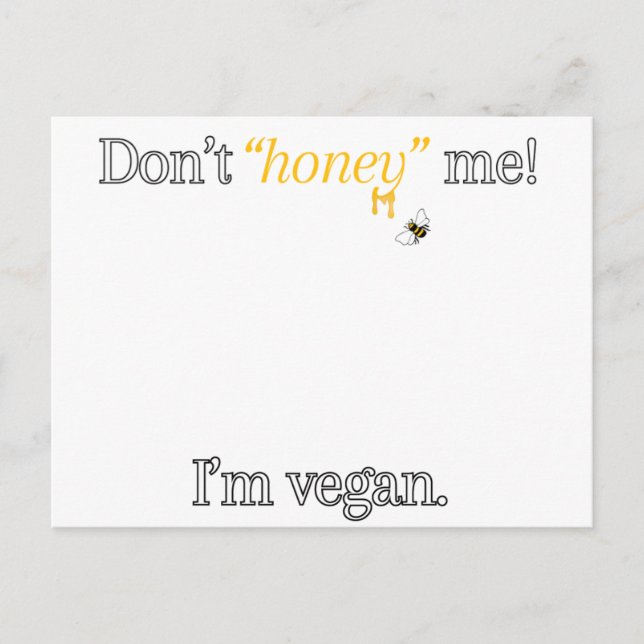 Don't 'Honey' I’m Vegan Postkarte (Vorderseite)