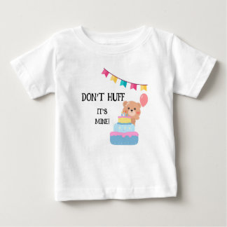 "Don't Huff it's mine", Geburtstagsjunge Baby T-shirt