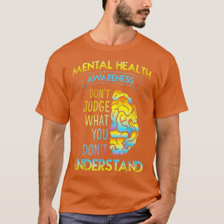 DONT JUDGE - PSYCHISCHE GESUNDHEITSBEWUSSTSEIN T-Shirt