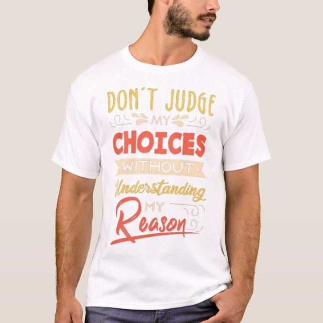 Dont judge T-Shirt (Vorderseite)