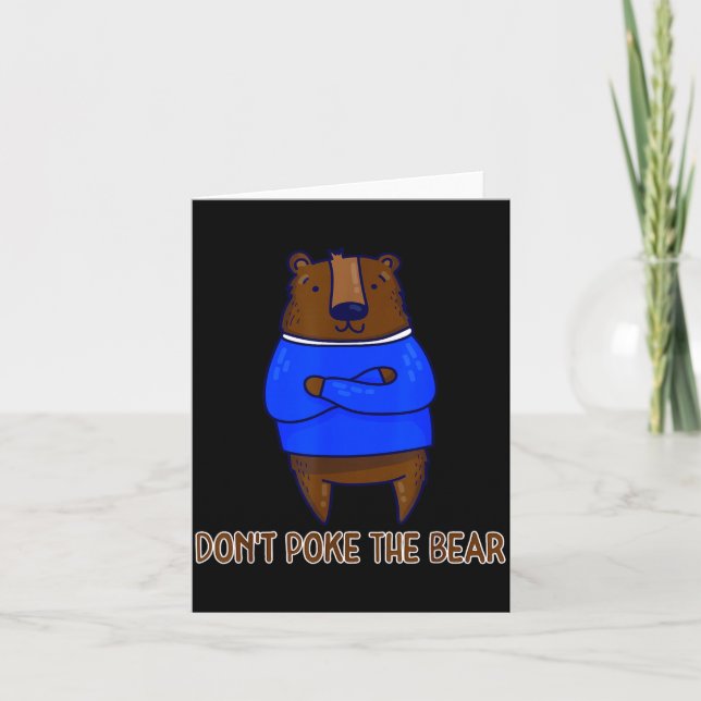 Don't Ke The Bear Gift  Karte (Vorderseite)