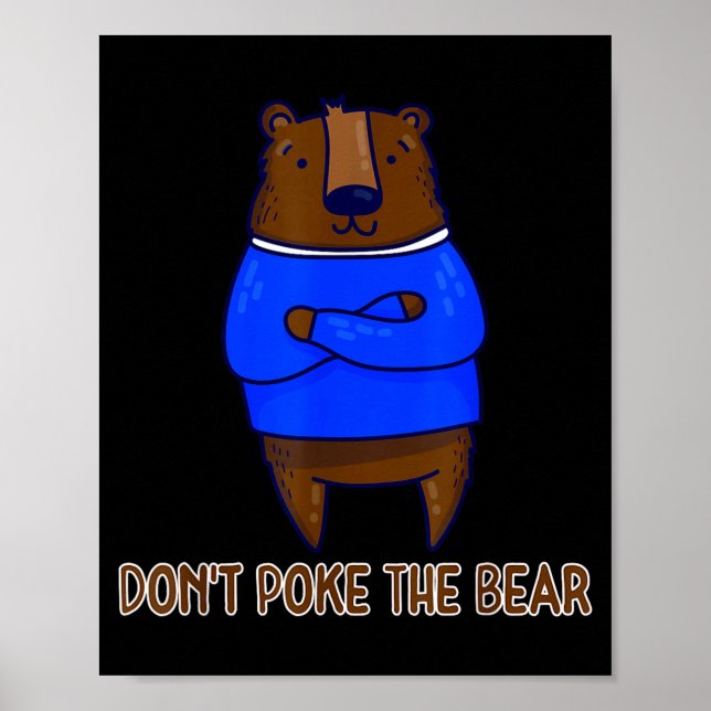 Don't Ke The Bear Gift  Poster (Vorne)