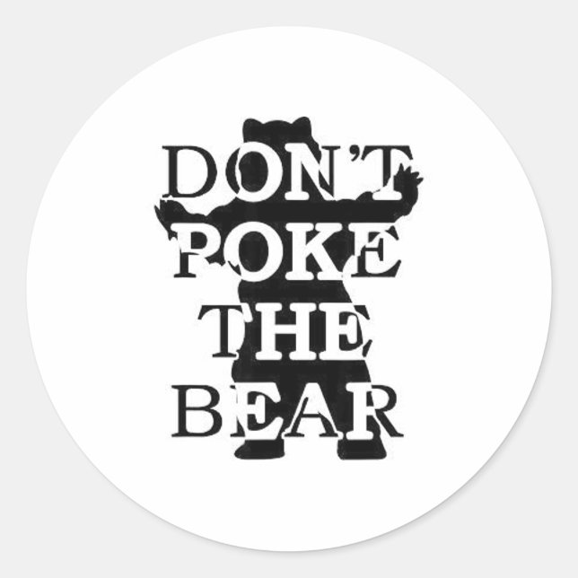 Don't Ke The Bear  Runder Aufkleber (Vorderseite)