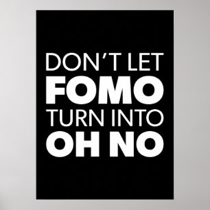 Don't Let FOMO Turn Into OH NO - Funny Trading Poster