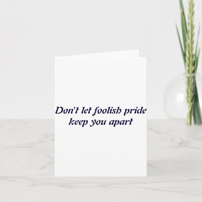 Dont Let Foolish Pride  Karte (Vorderseite)