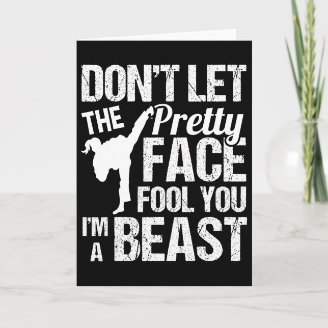 Dont Let The Pretty Face Fool You Karate Taekwondo Karte (Vorderseite)