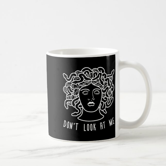 Dont Look At Me Medusa Funny Snake Hair Greek Myth Kaffeetasse (Rechts)