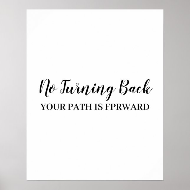 Don't Look Back Modern Uplifting Positive Quote Poster (Vorne)