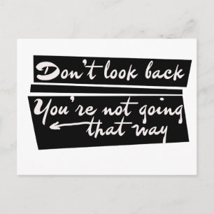 Don't look back you're not going that way postkarte