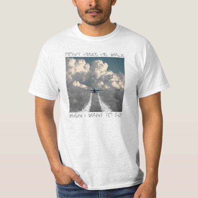 Don't make ich walk men 1 T-Shirt (Vorderseite)