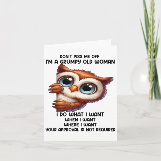 Don't Me Off I'm A Mpy Old Woman I Do What I Want  Karte (Vorderseite)