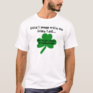 Don't Mess mit einem Irish Lad Spaß T - Shirt