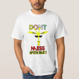 Don't Mess with Me: Meme Edition T-Shirt