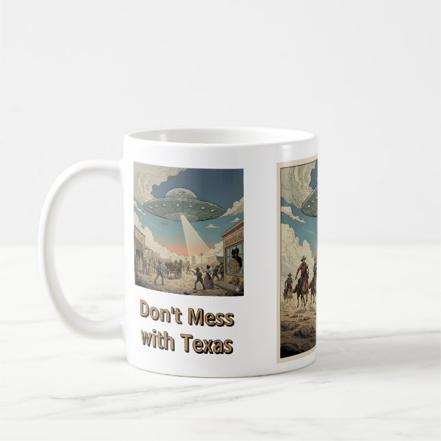 Don't Mess with Texas - Invasion Mug Kaffeetasse (Links)