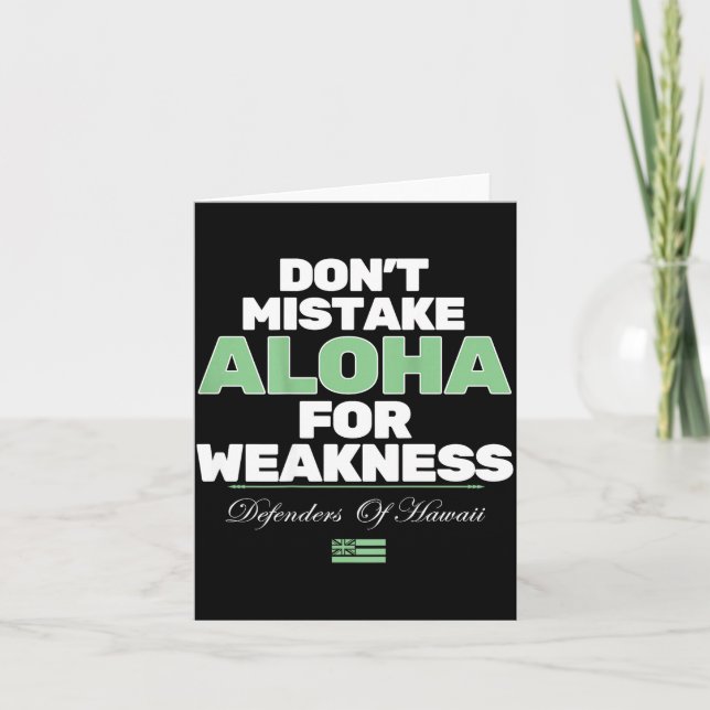 Don't Mistake Aloha For Weakness (on Back)  Karte (Vorderseite)