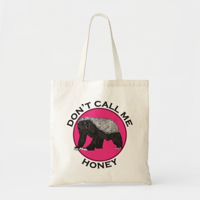 Dont nennt mich Honey Pink Feminist Honey Badger A Tragetasche (Vorne)