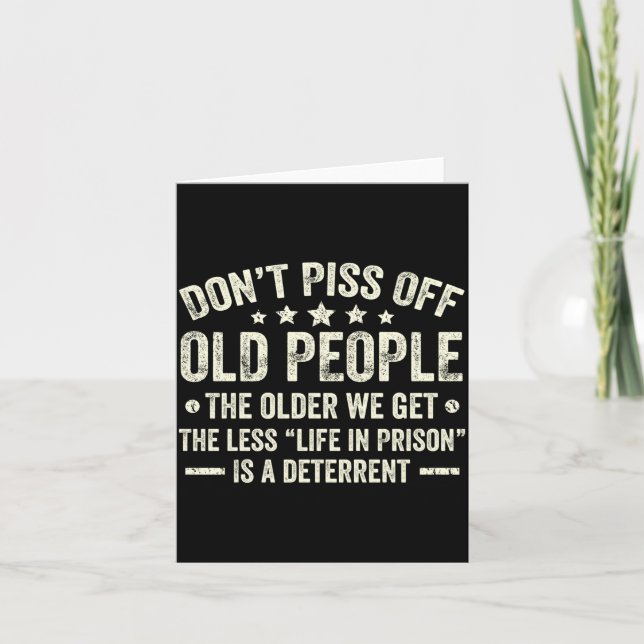 Don't Off Old People The Older We Get The Less Lif Karte (Vorderseite)