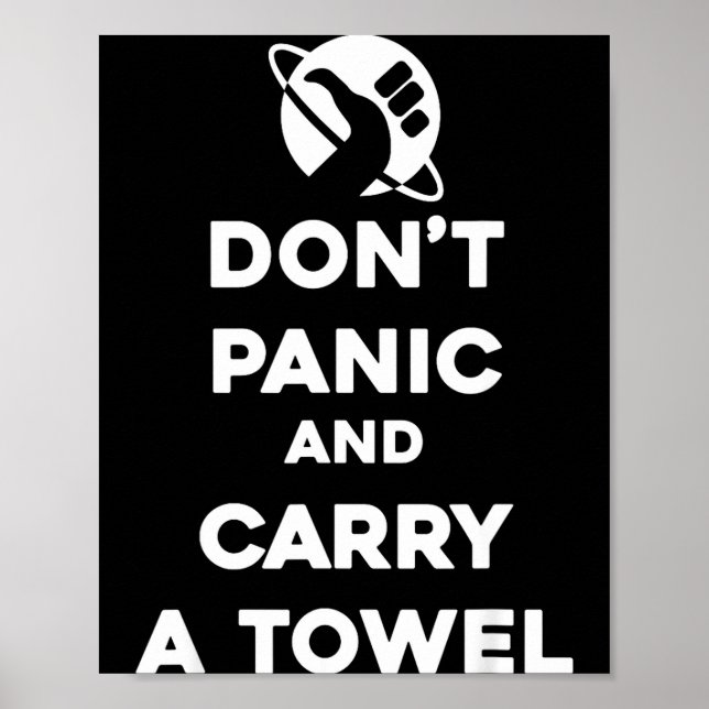 Don't Panic And Carry A Towel - Towel Day May 25th Poster (Vorne)