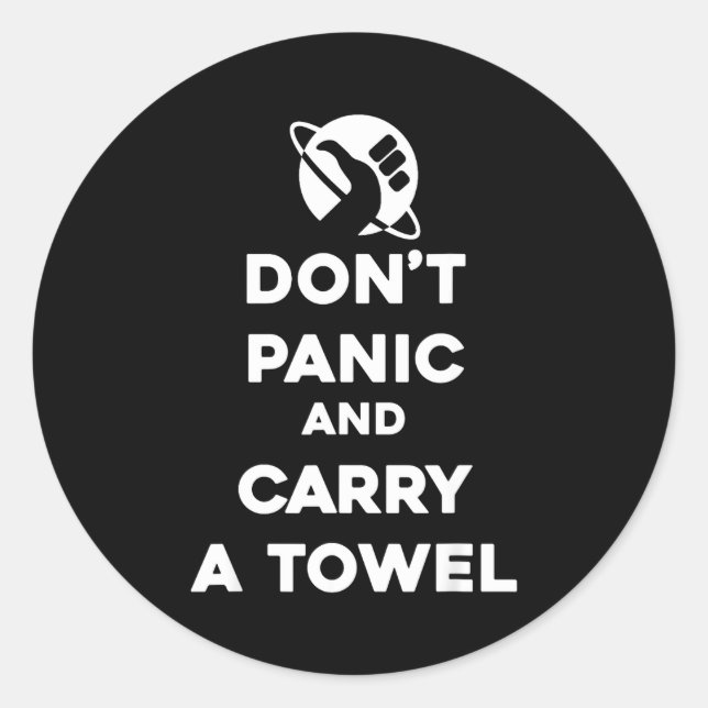 Don't Panic And Carry A Towel - Towel Day May 25th Runder Aufkleber (Vorderseite)