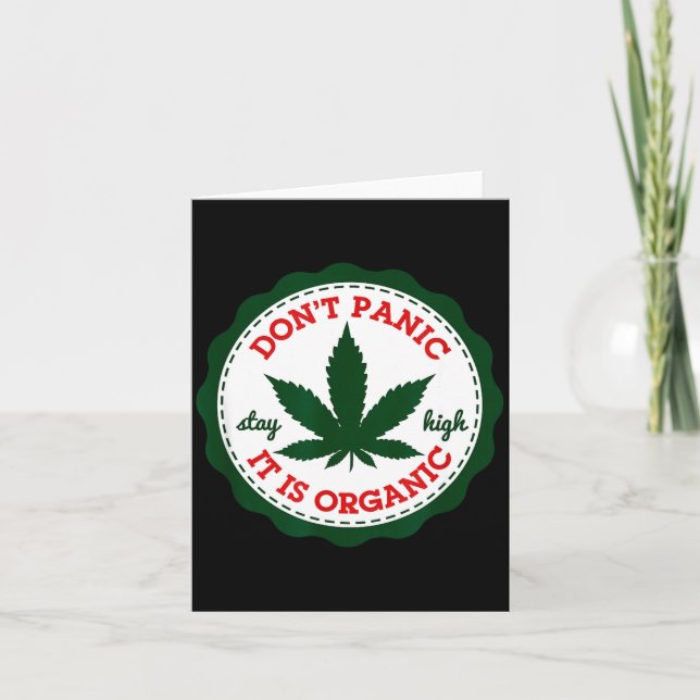 Don't Panic - It Is Organic _ Stay High  Karte (Vorderseite)