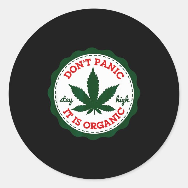 Don't Panic - It Is Organic _ Stay High  Runder Aufkleber (Vorderseite)