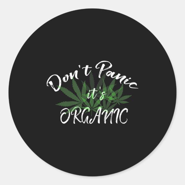 Don't Panic It's Organic Funny Quotes Shirt  Runder Aufkleber (Vorderseite)