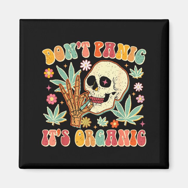 Don't Panic It's Organic Weed Skull  Magnet (Vorne)