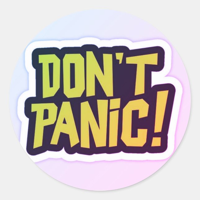 Don't Panic premium design  Runder Aufkleber (Vorderseite)