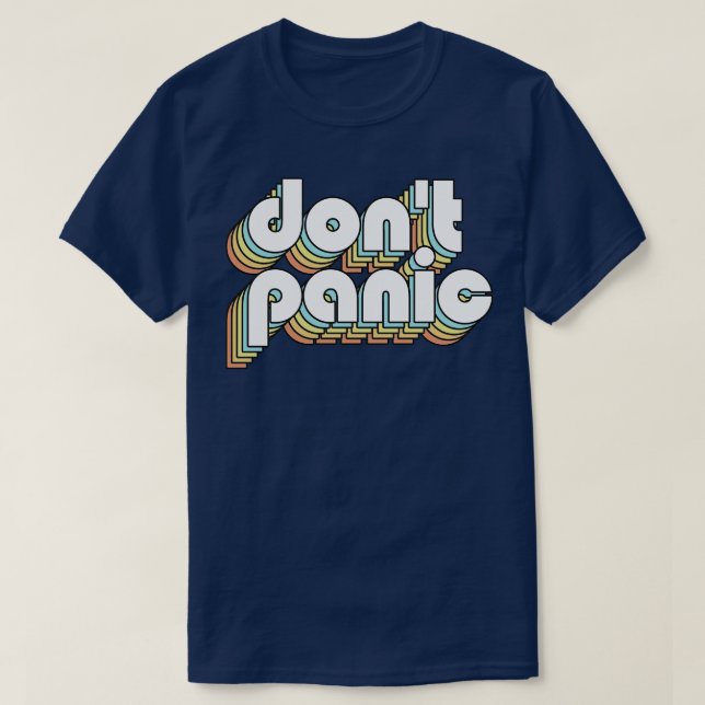 Dont Panic Retro Rainbow Typografie Faded Style T-Shirt (Design vorne)