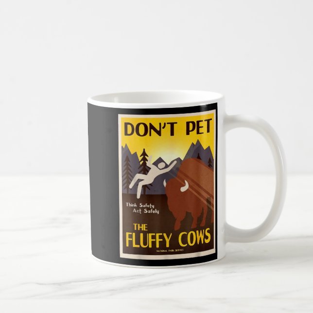 Don't Pet The Fluffy Cows  Kaffeetasse (Rechts)